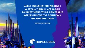 Asset tokenization is revolutionizing the real estate sector