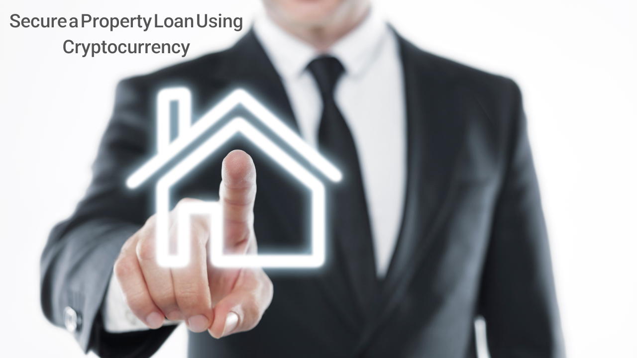 Secure a Property Loan Using Cryptocurrency in UAE