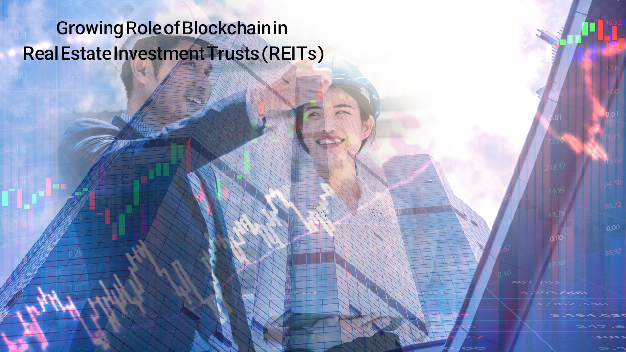 Growing Role of Blockchain in UAE’s Real Estate Investment Trusts (REITs)